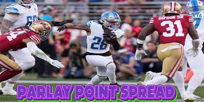 Tips Jitu Memaksimalkan Peluang Menang Parlay Point Spread