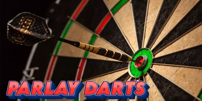 Trik Terbaik Mengelola Taruhan Parlay Darts untuk Jackpot